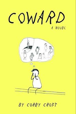 Coward. A Novel