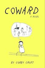 Coward. A Novel