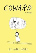 Coward. A Novel 