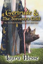 Gertrude & The Sorcerer's Gold