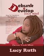 Debunk And Develop Your Mind