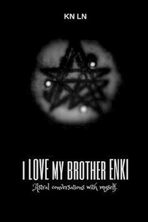 I Love My Brother Enki