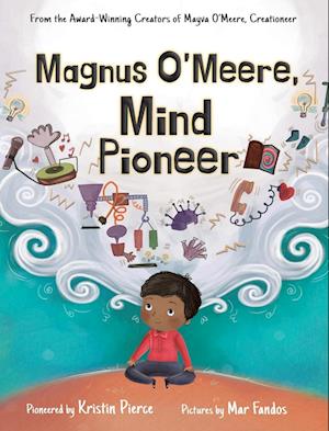 Magnus O'Meere, Mind Pioneer