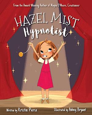 Hazel Mist, Hypnotist