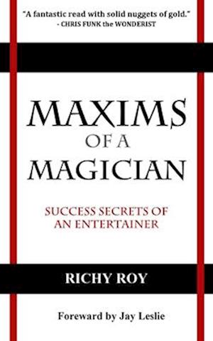 Maxims of a Magician