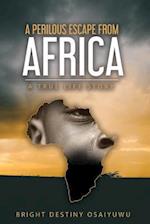 A Perilous Escape from Africa 