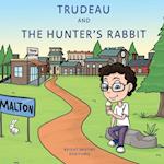 Trudeau and The Hunter's Rabbit 