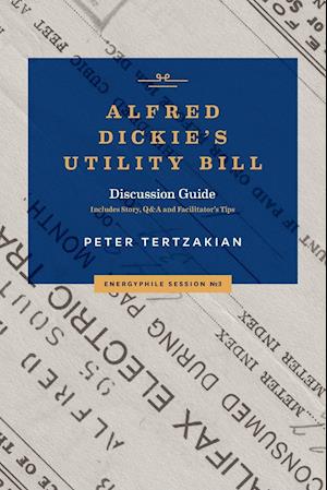 Alfred Dickie's Utility Bill