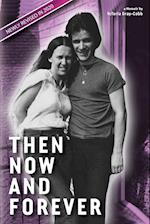 Then Now and Forever by VcToria Gray-Cobb 