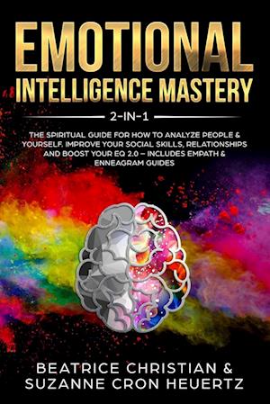 Emotional Intelligence Mastery 2-in-1