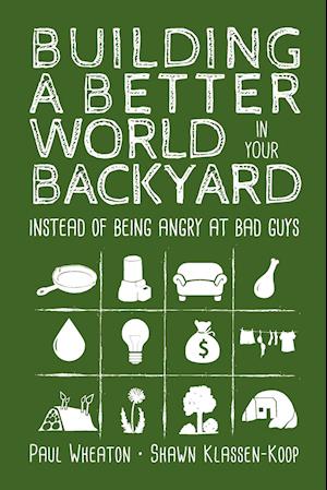 Building a Better World in Your Backyard