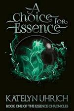 A Choice For Essence