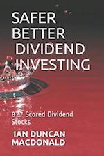 Safer Better Dividend Investing 