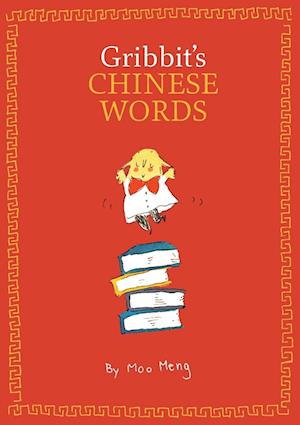 Gribbit's Chinese Words: Gribbit's CHINESE WORDS