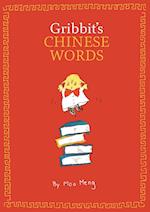 Gribbit's Chinese Words: Gribbit's CHINESE WORDS 