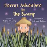 Pierre's Adventure in the Swamp