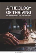 A Theology of Thriving