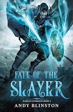 Fate Of The Slayer 