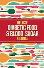 Deluxe Diabetic Food & Blood Sugar Journal