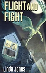 Flight and Fight