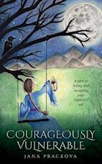 Courageously Vulnerable 