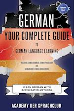 German Your Complete Guide To German Language Learning