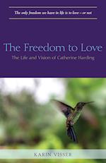 The Freedom to Love