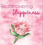 Rediscovering Happiness