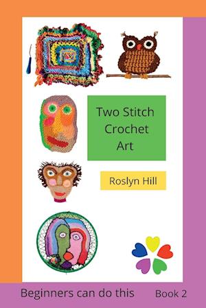 Two Stitch Crochet Art