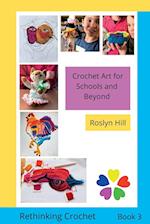 Crochet Art for Schools and Beyond