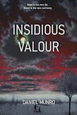 Insidious Valour