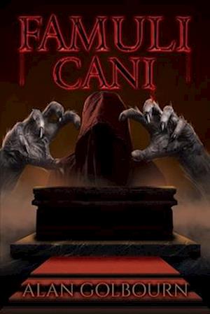 Famuli Cani: A Supernatural Horror