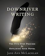 Downriver Writing