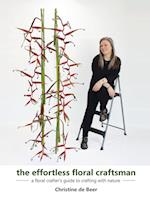 The Effortless Floral Craftsman