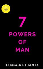 7 POWERS MAN