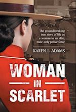 Woman In Scarlet: The groundbreaking true story of life as a woman in an elite, male-only police force 