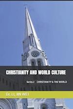 CHRISTIANITY AND WORLD CULTURE 