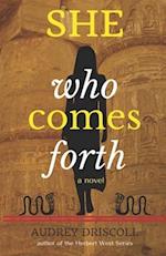 She Who Comes Forth