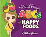 Princess Papaya's ABCs of Happy Foods