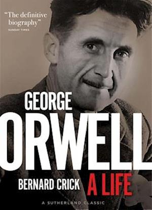 George Orwell : A Life