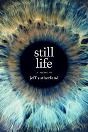 Still Life : A Memoir