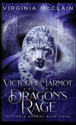 Victoria Marmot and the Dragon's Rage