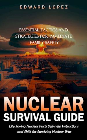 Nuclear Survival Guide