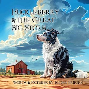 Huckleberry and the Great Big Storm