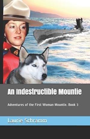 An Indestructible Mountie