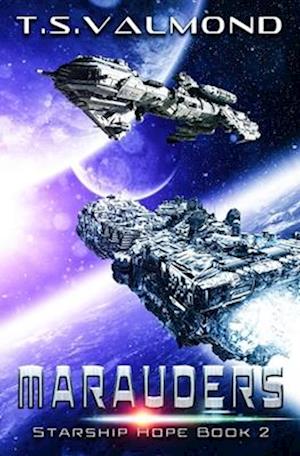 Marauders: A Space Opera Adventure