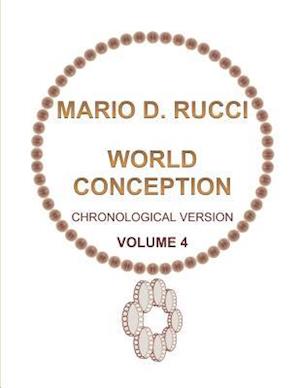 World Conception - Chronological Version - Volume 4