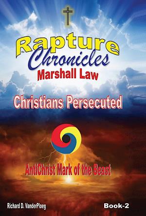 The Rapture Chronicles Marshall Law