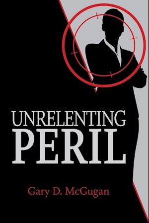 Unrelenting Peril