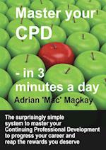 Master Your CPD - in 3 Minutes a Day